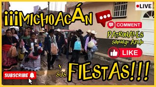 MICHOACÁN Y SUS FIESTAS Patronales Santiago Azajo… [upl. by Ezana]