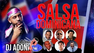 SALSA DOMINICANA MIX 🇩🇴 MEZCLANDO EN VIVO DJ ADONI  SALSA MIX VOL 4 🥁 🗣Adoniiiiiiiiiii [upl. by Urian321]