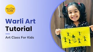 WARLI ART for Kids  Step by Step Tutorial  Yellow Class  Rupal Mam [upl. by Gerrie]