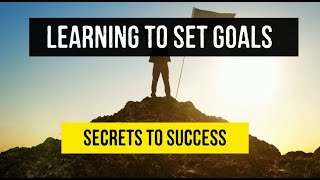 SMART Goals  Setting Goals  Learning How to Set Goals [upl. by Ayyidas]