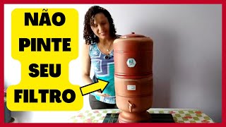 🎯CUIDADO 👉Como Customizar Então o Filtro de Barro👈 [upl. by Angele]