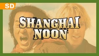 Shanghai Noon 2000 Trailer [upl. by Nylesoj918]