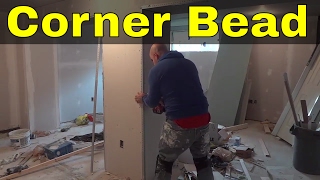 Installing A Corner BeadDIYOutside Drywall Corner [upl. by Coulson]