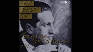 George Gershwin  Oh Lady Be Good 1960 [upl. by Rukna562]