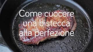 Come cuocere una bistecca alla perfezione [upl. by Carrick]