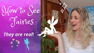 How to See and Communicate with Fairies [upl. by Loresz104]