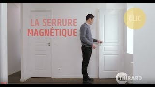 Zoom sur la serrure magnétique portes dintérieur  THIRARD [upl. by Nole]