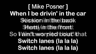 Rittz ft Mike Posner  Switch Lanes HQ amp Lyrics [upl. by Kobi]