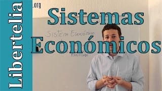 Los sistemas económicos  Conceptos Económicos  Economia  Liberteliaorg [upl. by Piggy811]