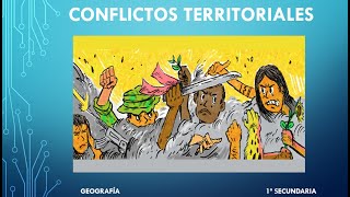 GEOGRAFÍA CONFLICTOS TERRITORIALES [upl. by Nirej]