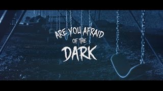 quotAre You Afraid of The Darkquot REIMAGINED Trailer [upl. by Nazario]