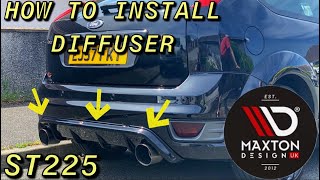 MAXTON DESIGN REAR DIFFUSER INSTALL ON MK2 FOCUS ST HOW TO Read Description [upl. by Saiff955]