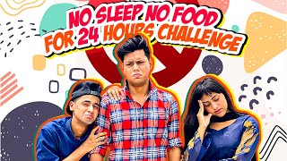 ২৪ ঘণ্টা না ঘুমিয়ে থাকার পর আমাদের সাথে যা হল  24 Hours No Food  No Sleep  No Mobile Challenge [upl. by Esinart776]