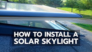 How To Install a Solar Skylight [upl. by Nodnarg535]