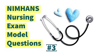 NIMHANS Nursing Exam Model Questions and Answers Part 3 [upl. by Elaval]