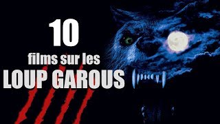 Loups Garous  10 films à voir absolument [upl. by Postman130]