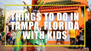 7 Amazing Things to do in Tampa Florida with Kids [upl. by Els765]