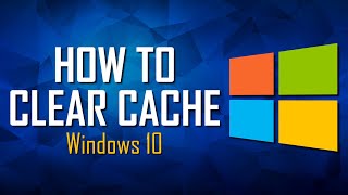 How to Clear Windows 10 Cache to Improve Performance [upl. by Enirhtak]