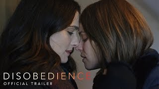 DISOBEDIENCE  Official Trailer [upl. by Pepillo]