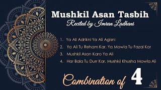 Ismaili Tasbeehat  Mushkil Asan Tasbih  Combination of 4  Duration 17 minutes [upl. by Atrahc529]