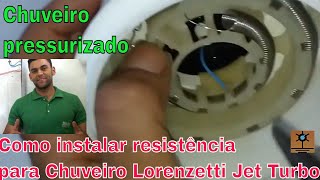 Como instalar resistência para Chuveiro Lorenzetti Jet TurboHidraullétricaBH [upl. by Kotta322]