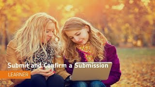 Assignments  Submit and Confirm a Submission  Learner [upl. by Enyawed176]