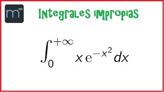 Integral impropia Universidad [upl. by Mcdade]