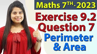 Q 7 Ex 92  Perimeter and Area  Chapter 9  Maths Class 7th  NCERT New Syllabus 2023 CBSE [upl. by Hagile]