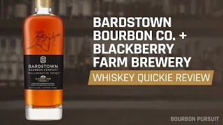 Bardstown Bourbon Company  Blackberry Berry Farm Brewery Review  Whiskey Quickie [upl. by Ahsie]