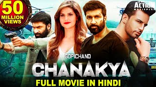 CHANAKYA Full Movie In Hindi 2020 New Hindi Dubbed Full Movie  Gopichand Movies In Hindi Dubbed [upl. by Telford730]