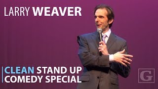 Clean Comedy Full Special  Standup Comedian Larry Weaver [upl. by Ximena]