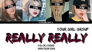 Your Girl Group 너의 여자 그룹 — Really Really cover by DreamcatcherColor Coded Lyrics HanRomEng [upl. by Airres60]