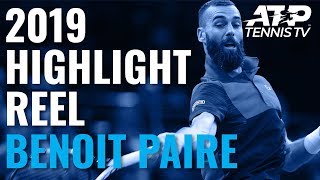 BENOIT PAIRE 2019 ATP Highlight Reel [upl. by Euqnom]