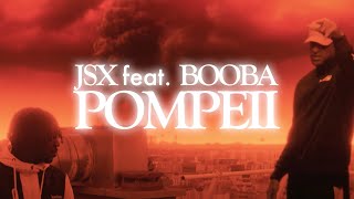 JSX  POMPEII feat BOOBA Clip Officiel [upl. by Lahtnero]