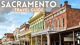 SACRAMENTO CALIFORNIA TRAVEL GUIDE 4K [upl. by Wetzell]