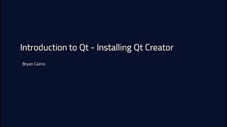 Introduction to Qt  Download and Installation tutorial [upl. by Nhtanhoj]