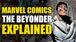 Marvel Comics The BeyonderBeyonders Explained [upl. by Heron]