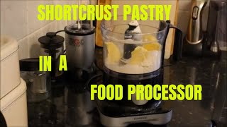 Shortcrust Pastry made with a Food Processor [upl. by Gianina]