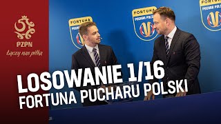 LOSOWANIE 116 FINAŁU Fortuna Pucharu Polski RETRANSMISJA [upl. by Mendy942]