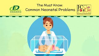 The Must Know Common Neonatal Problems [upl. by Adnorat]