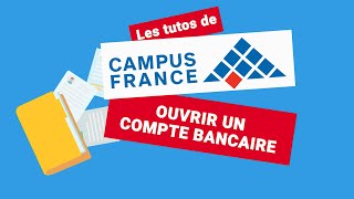 Les tutos de Campus France  ouvrir un compte bancaire [upl. by Monique]