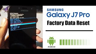 How to factory data reset in Samsung j7 pro [upl. by Anyalram882]