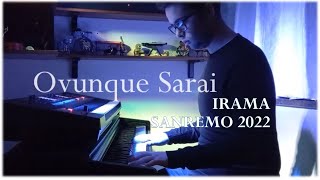 Irama  Ovunque Sarai  Sanremo 2022 RICCARDO PIRAS [upl. by Edya]