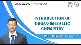 Lecture 1  Introduction of Organometallic Chemistry [upl. by Adnawat310]