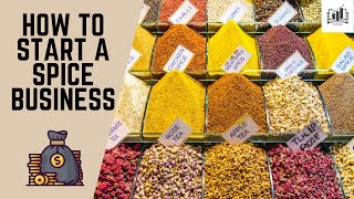 How to Start a Spice Business From Home  Starting a Spice Company amp Shop [upl. by Trevah]