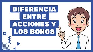 ▶️ Diferencia entre Acciones y Bonos [upl. by Avitzur]