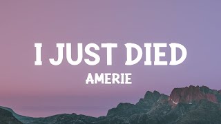 Amerie  I Just Died Lyrics [upl. by Pauline]