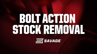 Stock Removal Savage Bolt Action [upl. by Epillihp]