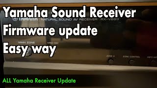 Firmware Update for All Yamaha Sound Receiver Models  EASY WAY [upl. by Rollet]