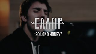 Caamp  So Long Honey  Gaslight Sessions [upl. by Shimkus]